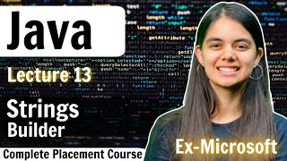 String Builder  Java Placement Course Lecture 13 [upl. by Ninnette]