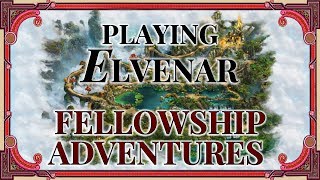 Playing Elvenar Fellowship Adventures [upl. by Leizahaj]