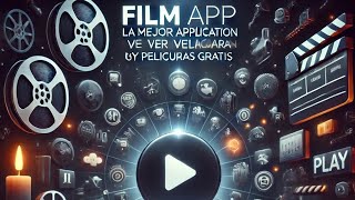 🔮Film App La Mejor Aplicación para Ver y Descargar Películas Gratis✅️ [upl. by Redleh]