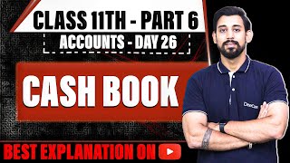 Cash Book  Class 11  Accountancy  Part 6 [upl. by Aititil]