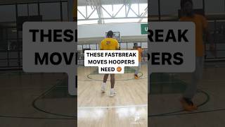 FASTBREAK MOVES EVERY HOOPER NEEDS [upl. by Dranrev486]