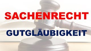 Jura Sachenrecht  Gutgläubiger Eigentumserwerb [upl. by Arutnev]