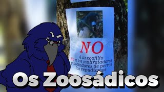 OS ZOOSÁDICOS [upl. by Zorana]