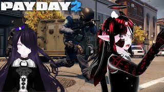 VTuber PAYDAY 2 MADNESS WITH KIKYO BERRY [upl. by Vastha]