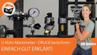 URohrManometer  Beispiel  Berechnung  Druck  Einfach gut erklärt [upl. by Angelika]