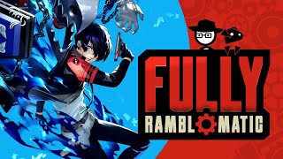 Persona 3 Reload  Fully Ramblomatic [upl. by Pelligrini]