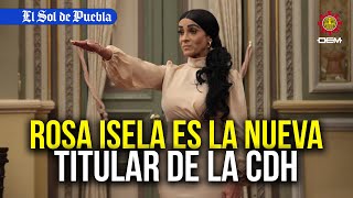 Rosa Isela Sánchez es la nueva titular de la CDH en Puebla [upl. by Kristos]