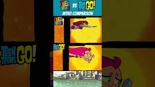 Teen Titans 2003 vs Teen Titans GO Intro Comparison [upl. by Irovi]