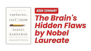 The Brains Hidden Flaws  Thinking Fast and Slow by Daniel Kahneman Audiobook  Book Summary [upl. by Cirtap]