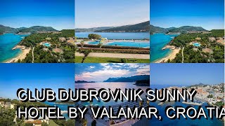 Club Dubrovnik Sunny Hotel by Valamar Croatia [upl. by Yssirk]