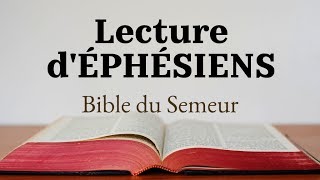 ÉPHÉSIENS Bible du Semeur [upl. by Annavahs680]