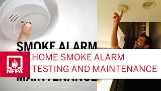 Home Smoke Alarm Testing and Maintenance [upl. by Ynaffad]