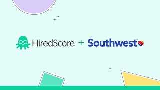 Southwests Testimonial of HiredScore [upl. by Gervais]