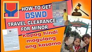 HOW TO GET DSWD TRAVEL CLEARANCE WITHOUT PARENTS I ONLY IN THE PHILIPPINES [upl. by Khai]