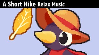 A Short Hike Relaxing Music 🌄 [upl. by Rudy]