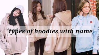 types of hoodies with their name  winterwear  trendy girl [upl. by Hodess]