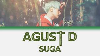 Agust D SUGA  Agust D HanRomEng Color Coded Lyrics한국어 가사 [upl. by Onailil756]