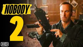 Nobody 2  Teaser Trailer 2025  Bob Odenkirk  Sequel Release Date Filming Update Preview [upl. by Hadwin]