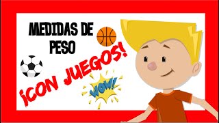 EL PESO para niños 1º y 2º Primaria ¡CON JUEGO ⚽🥎 [upl. by Armin]