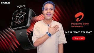 Airtel Payment Bank Smartwatch  Features amp Specs  Price At Rs2999  NFC Chip Mastercard Network [upl. by Bara]