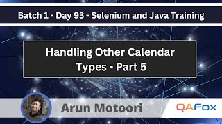 Day 93  Selenium Java  Handling Other Calendar Types  Part 5 [upl. by Jovia]