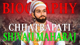 छत्रपति शिवाजी महाराज  Shivaji Maharaj Biography [upl. by Ebner]