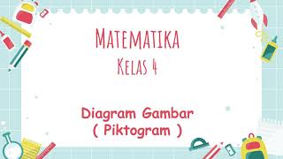 Matematika  Diagram Gambar Piktogram  Kelas 4 [upl. by Jeannette985]