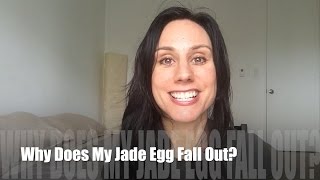 Why Does My Jade Egg Fall Out [upl. by Bernadina983]