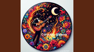 Corazón Gitano [upl. by Theurich]