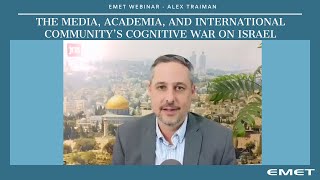 The Media Academia and International Community’s Cognitive War on Israel [upl. by Saree226]