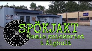 SPÖKJAKT  ÄLGHULT GAMLA SNICKERI [upl. by Delmore]