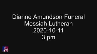 Messiah Camrose Funeral for Dianne Amundson 20201011 October 11 300pmPublicStream [upl. by Joette]