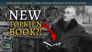 NEW Tolkien Book with UNPUBLISHED Content Announced [upl. by Cherian]