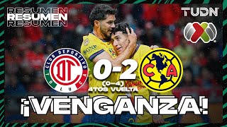 HIGHLIGHTS  Toluca 0 04 2 América  Liga MxAP20244tos de FinalVUELTA  TUDN [upl. by Harl]