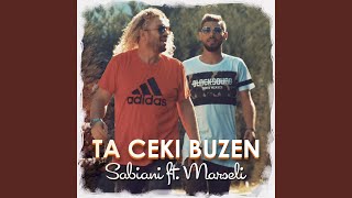 Ta Ceki Buzen feat Marseli [upl. by Legyn]