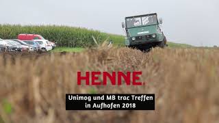 HENNE Unimog und MB trac Treffen in Aufhofen 2018 [upl. by Riccio93]