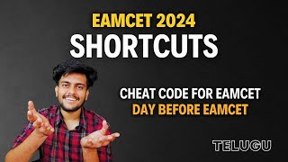 Shortcuts amp Cheat Code EAMCET 2024  Only One Shortcut Enough [upl. by Enyleuqcaj850]