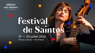 Le TEASER du Festival de Saintes 2024  Abbaye aux Dames [upl. by Stickney293]