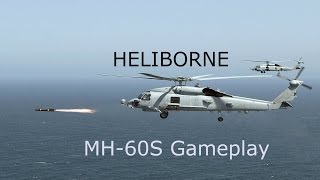 Heliborne 3 Gameplay MH60S [upl. by Warp369]