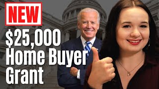 Bidens 25000 First Time Home Buyer Program Explained [upl. by Jacobina52]