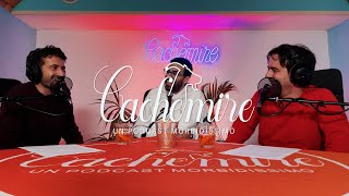 Cachemire Podcast S2  Episodio 13 Vita da Streamer feat Dario Moccia [upl. by Audra]