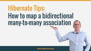 Hibernate Tip How to map a bidirectional manytomany association [upl. by Othelia]