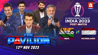 The Pavilion  INDIA vs NETHERLAND PostMatch Expert Analysis  12 November 2023  A Sports [upl. by Flossy]