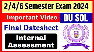 SOL 246 Semester Exam Imp video 2024  SOL 246 Semester Final Datesheet amp internal Assessment [upl. by Rosamond134]