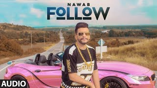 Follow Nawab Full Audio Song Mista Baaz  Korwalia Maan  Latest Punjabi Songs 2018 [upl. by Yeoz]