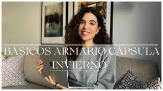 ❄️ BÁSICOS ARMARIO CÁPSULA INVIERNO ❄️  Tips [upl. by Ellatsirhc]