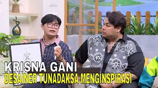 Krisna Gani Desainer Tuna Daksa Yang Menginspirasi  FYP 031224 Part 2 [upl. by Odnesor]