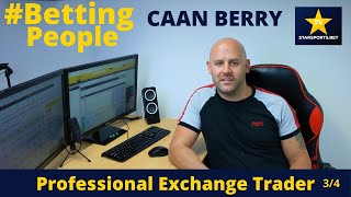 BettingPeople Interview CAAN BERRY Professional Exchange Trader 34 [upl. by Drofnil]