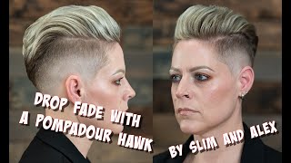 Drop Fade and PompadourHawk Tutorial Pnk Mohawk [upl. by Cosetta]