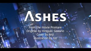 Ashes Promare OST 한국어 COVER [upl. by Hekking]